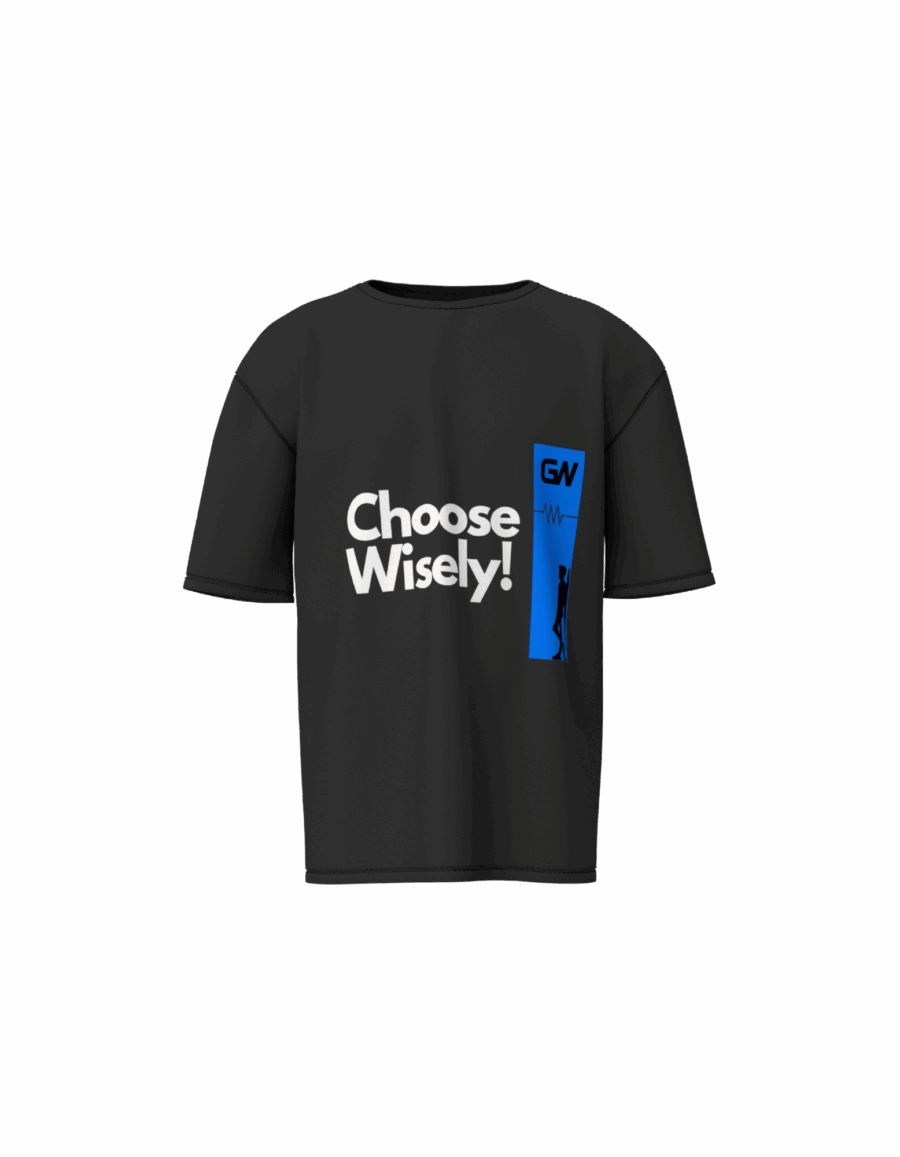 The "Choose Wisely" Oversized Tee